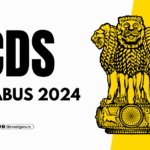 CDS Syllabus 2024 PDF For OTA, IMA, INA, AFA, Check Revised Syllabus