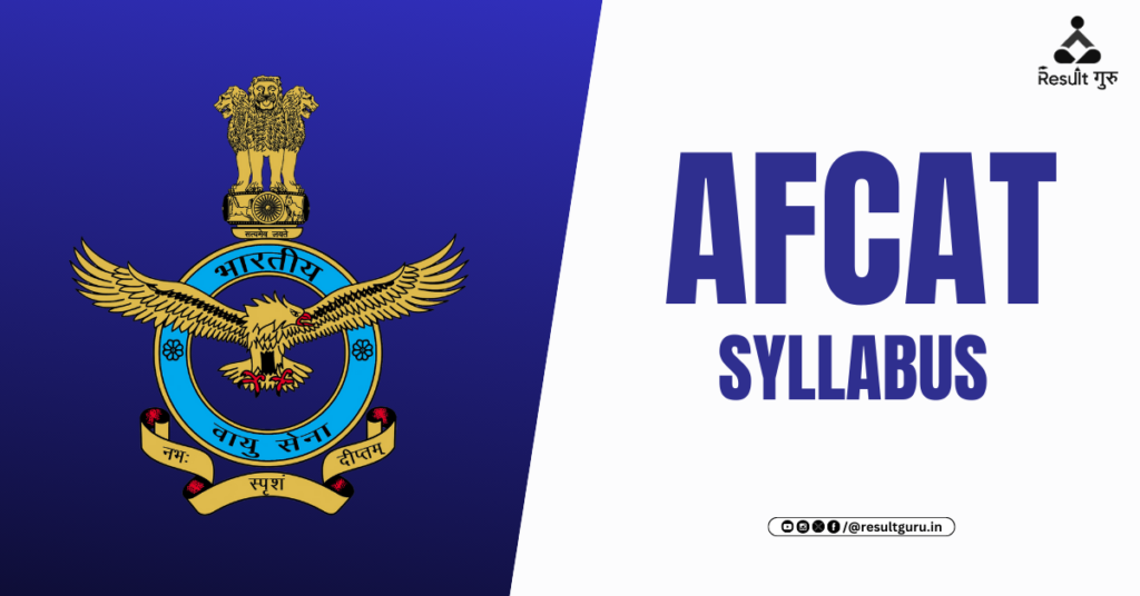 AFCAT Syllabus And Exam Pattern 2024
