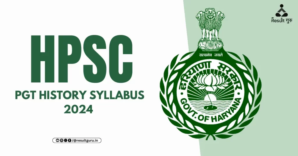 HPSC PGT History Syllabus 2024