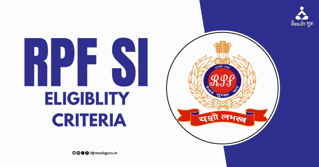 RPF SI Eligibility 2024