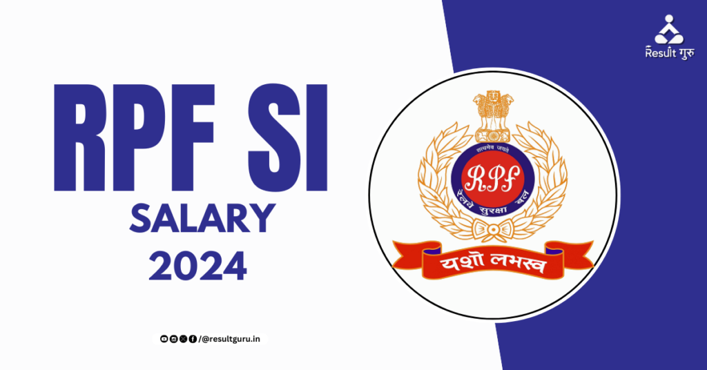 RPF SI Salary 2024