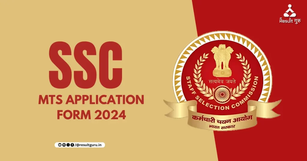 SSC MTS Application Form 2024