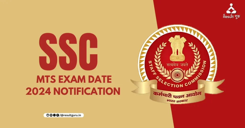 SSC MTS Exam Date 2024 Notification