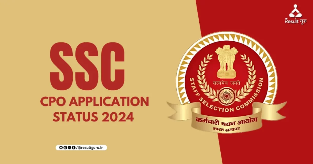 SSC CPO Application Status 2024