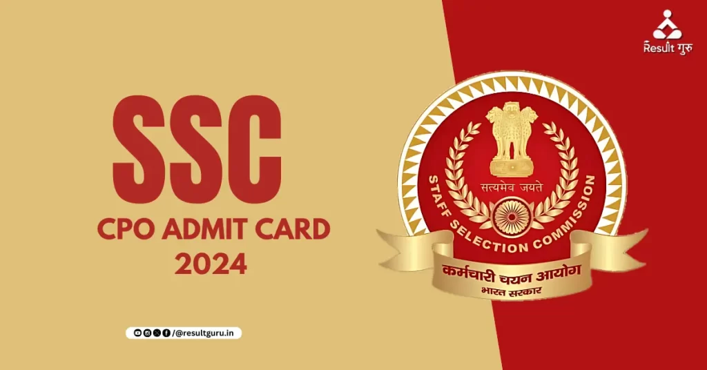 SSC CPO Admit Card 2024