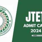 JTET Admit Card 2024, Hall Ticket Date and Download Link   