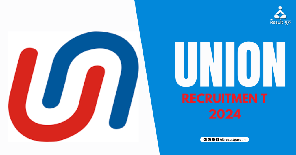 Union Bank of India LBO Recruitment 2024